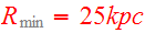 $R_{\min }=25kpc$